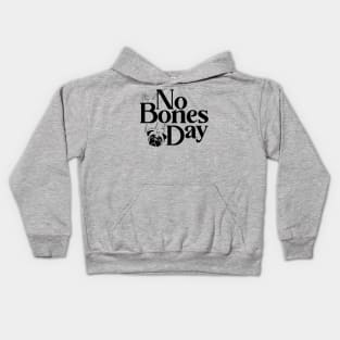 It's a No Bones Kind of Day Kids Hoodie